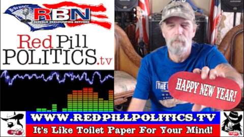 Red Pill Politics (1-5-25) – Happy New Year 2025! [BREAK TIME IS OVER]...