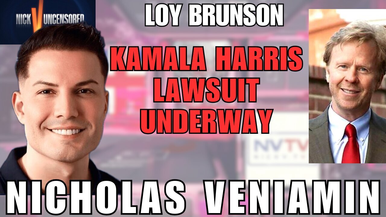 Lawsuit Against Kamala Harris – Loy Brunson Reveals Explosive Details with Nicholas Veniamin