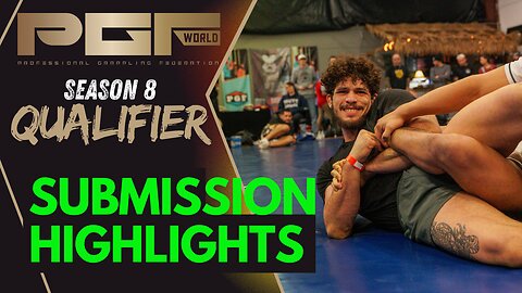 Submission Highlight Reel - PGF Season 8 Qualifier #1