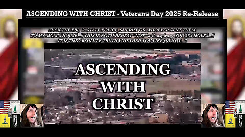 ASCENDING WITH CHRIST - Veterans Day 2025 Re-Release