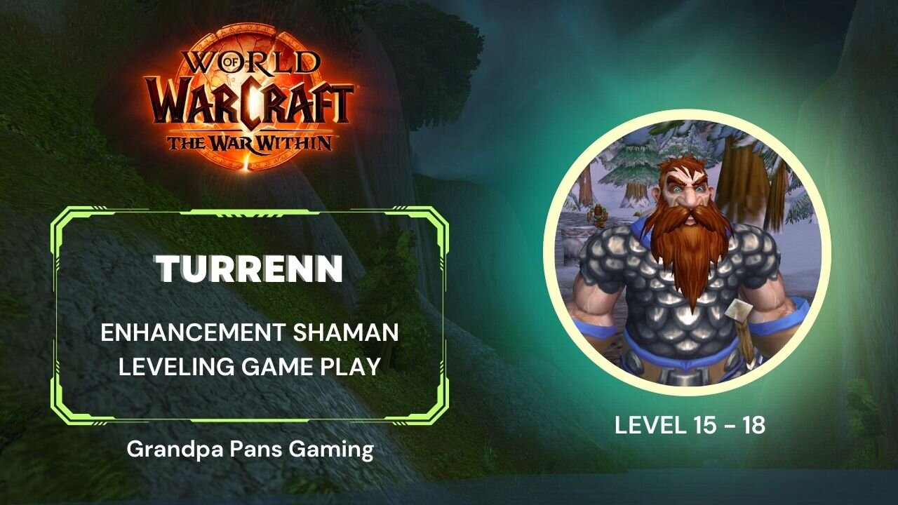 Let’s Play World of Warcraft – Solo Enhancement Shaman – 15 - 18