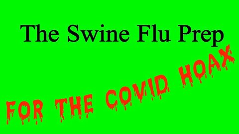 Alex Jones Explained The 2009 Swine Flu Only Set The Stage For Future Pandemic Tyranny