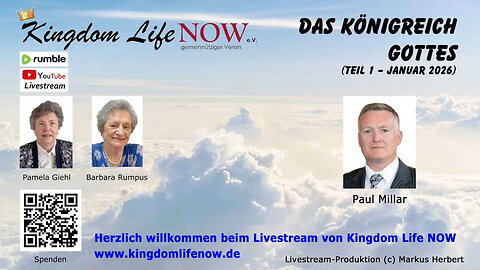 Das Königreich Gottes - Teil 1 (Paul Millar/Januar 2026)