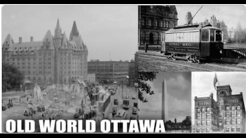 Ottawa Old World: Canada’s Capital, Parliament, 200+ Rare images - Magical Web