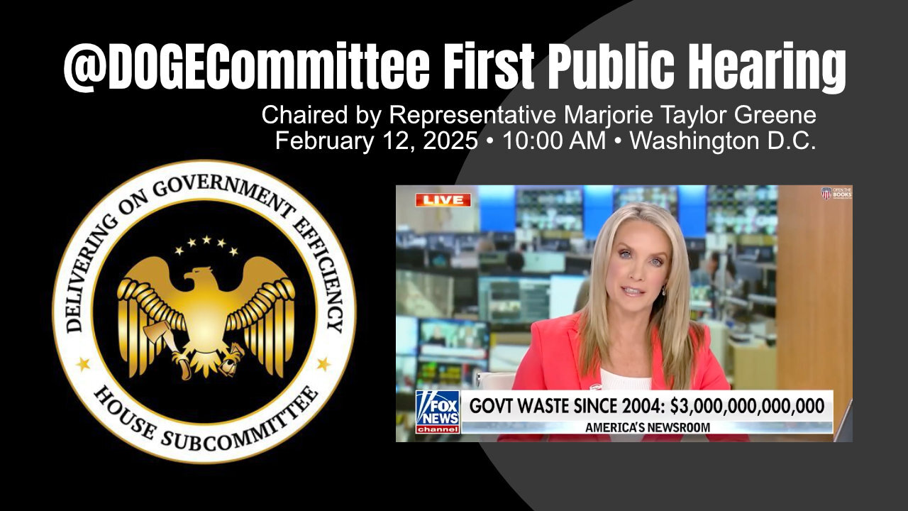 First @DOGECommittee Meeting Happening Tomorrow (02/11/25) - Chaired By Rep. Marjorie Taylor Greene