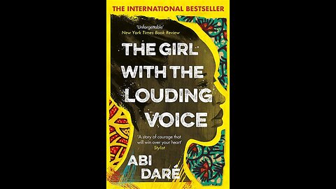 The Girl with the Louding Voice by Abi Daré | Summary