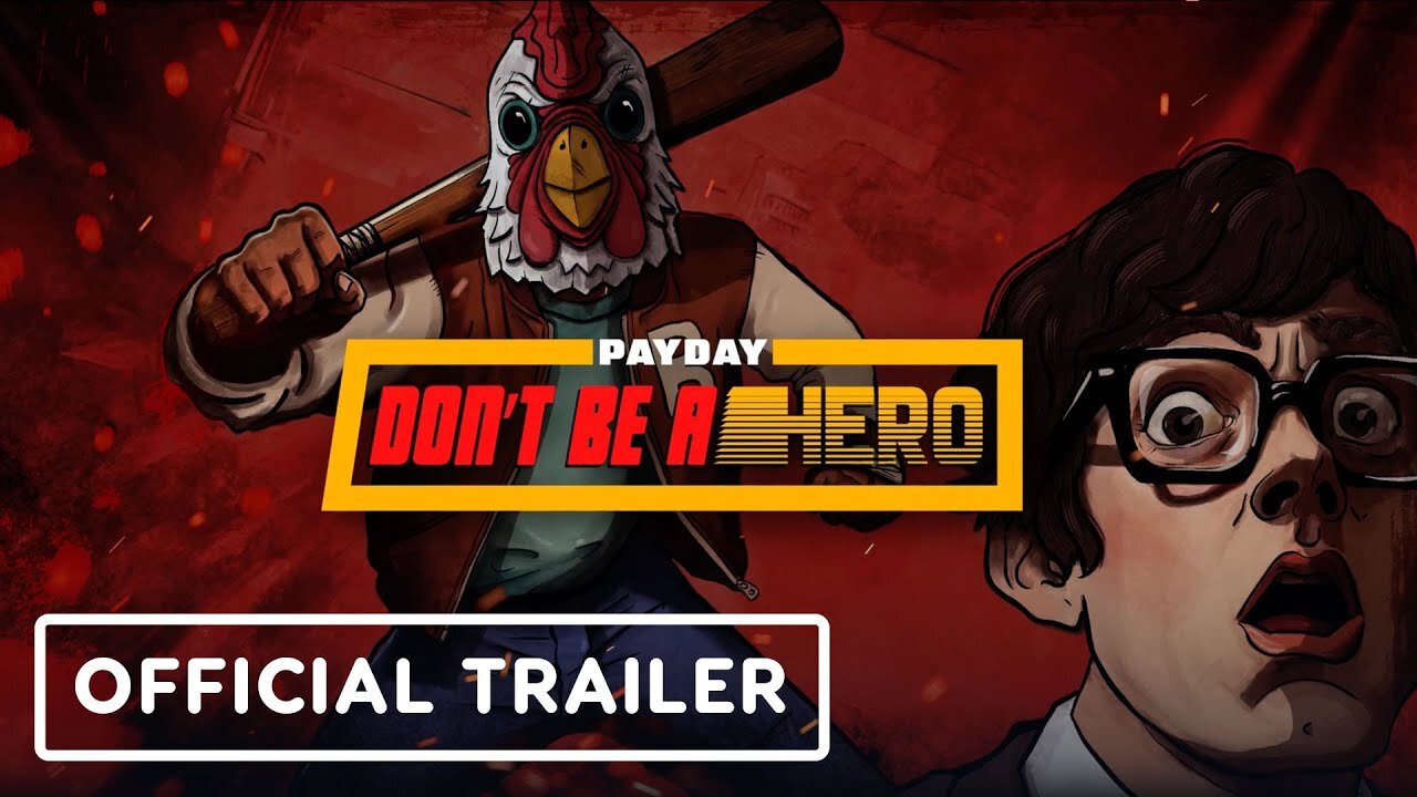 Payday: Don't Be a Hero - Official Launch Trailer