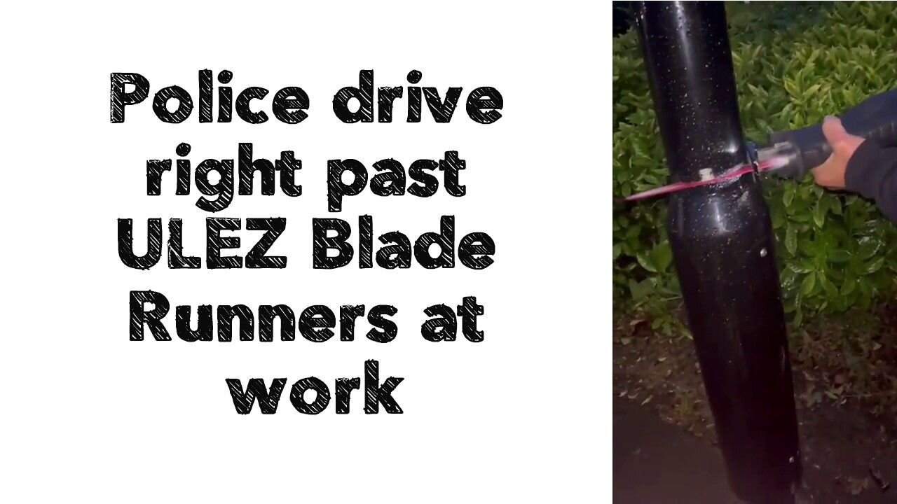 Police drive right past ULEZ Blade Runners at work