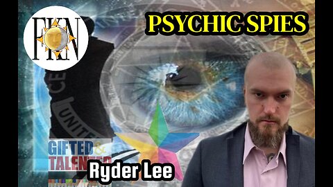Psychic Agent: Real Life Stranger Things, Remote Viewing, MK-Ultra, GATE & More | Ryder Lee