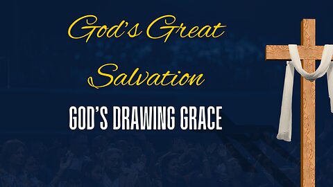 God's Drawing Grace
