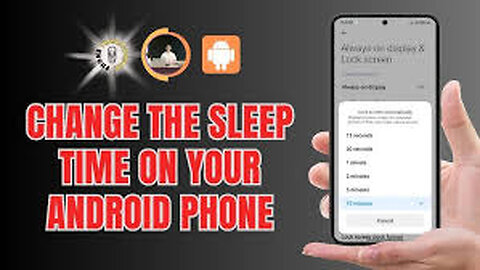 Change the sleep time on you Android phone