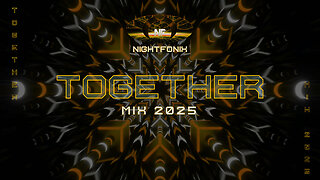 Nightfonix | Together Mix 2025