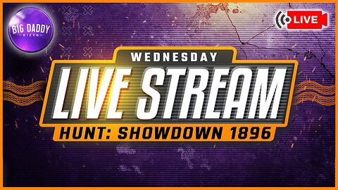 2/19/25 - Hunt:Showdown 1896 - Big Daddy Dizzo - Live - Part 1