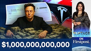 Tesla Just Approved a $1 Trillion Payday for Musk | Vantage with Palki Sharma