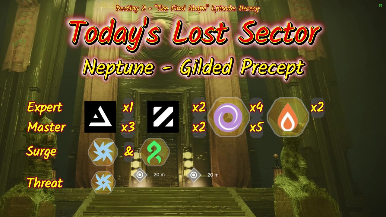 Destiny 2: 3-1-25 Gilded Precept is the Lost Sector. Arc/Strand Surge.