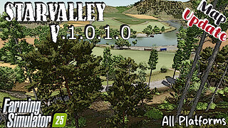 Map Update | StarValley | V.1.0.1.0 | Farming Simulator 25