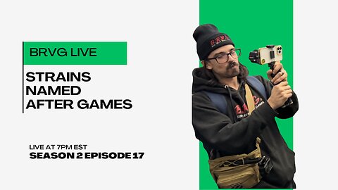 Bong Rips and Video Games | S2E17 | Strains Named After Games