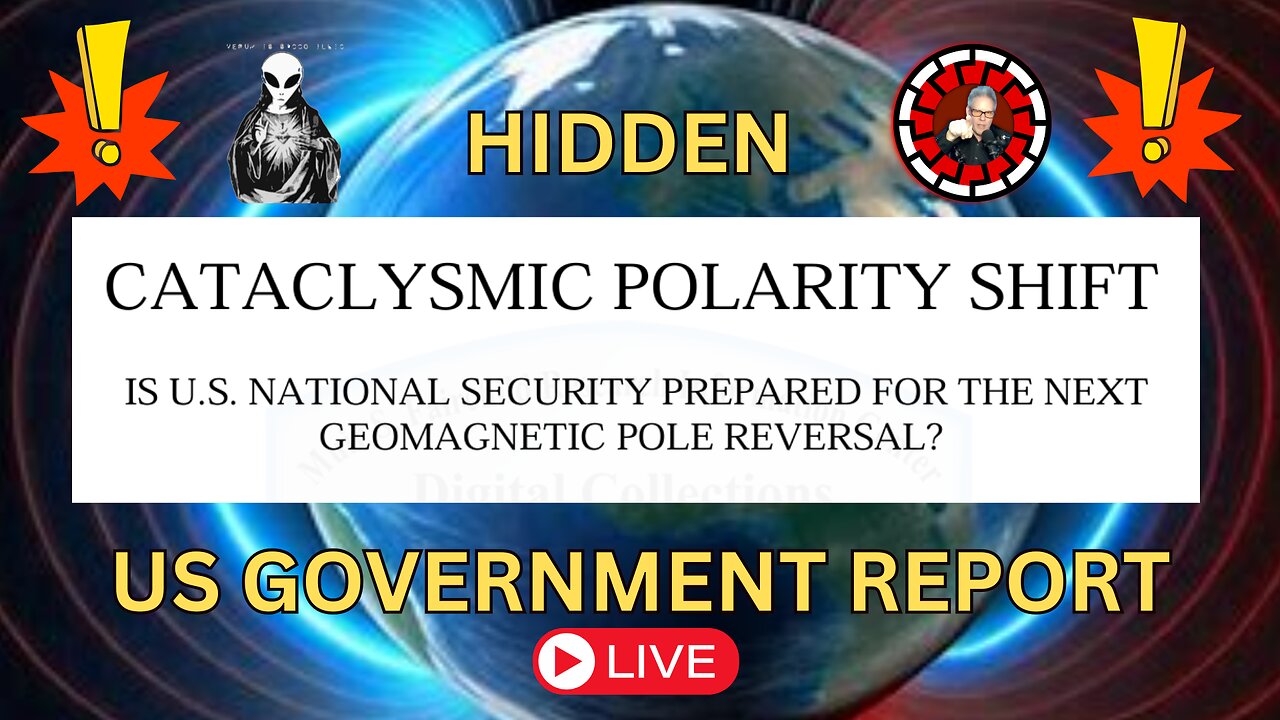 POLE SHIFT: HIDDEN US GOVERNMENT REPORT