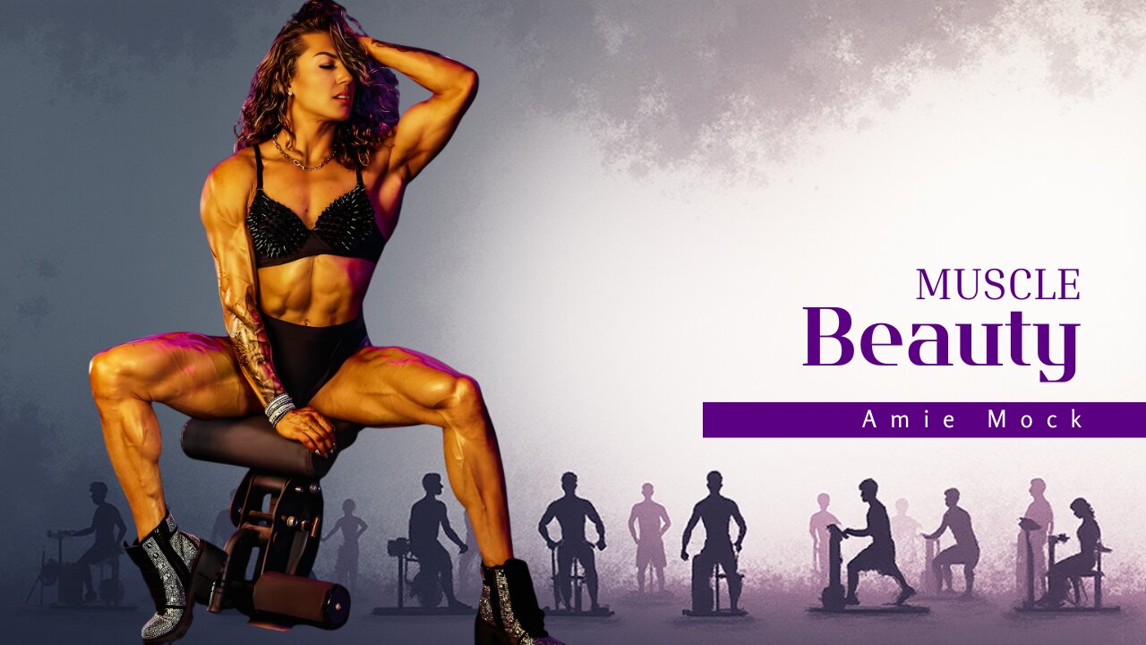 Amie Mock: FBB Muscle Queen and Her Powerful Transformation