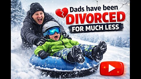 Dads Have Been Divorced for Much Less