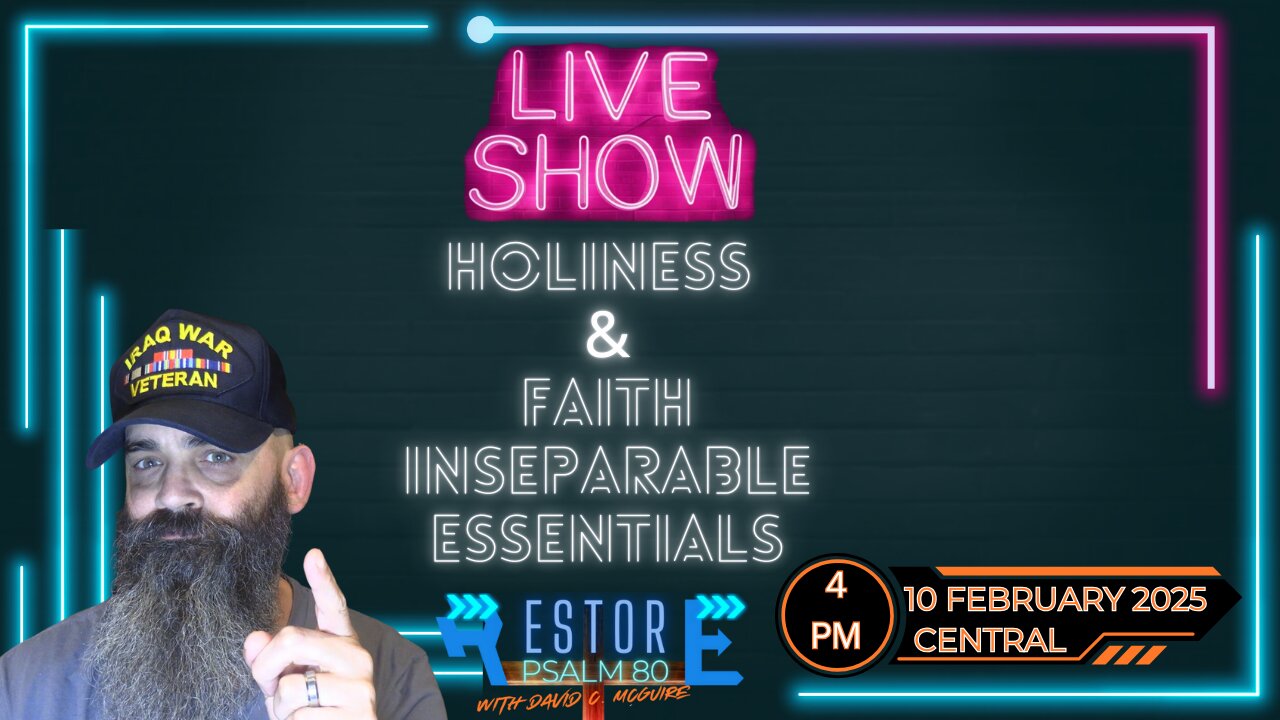 Holiness and Faith Inseparable Essentials | Ep 09