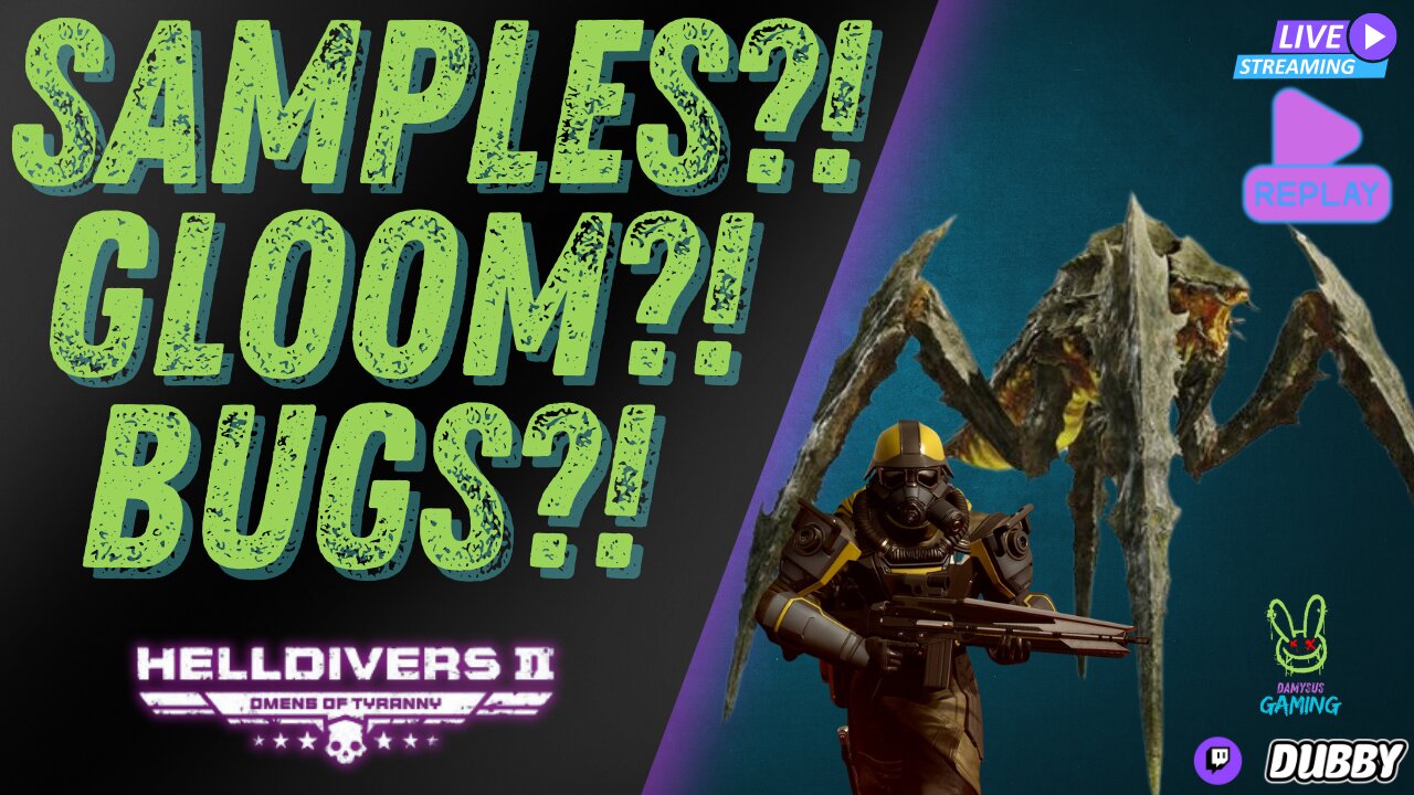 Helldivers 2 - Samples?! Gloom?! Bugs?! - New MO, somethings up! Live Stream Replay