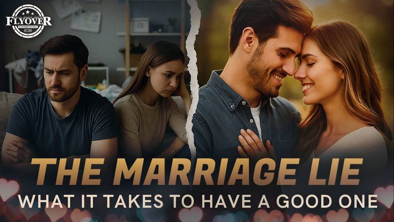 You’ve Been Lied To About Marriage: What It Takes to Have a Good One - Barry & Lori Byrne