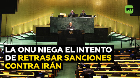 El Consejo de Seguridad de la ONU rechaza el último intento de retrasar las sanciones contra Irán 