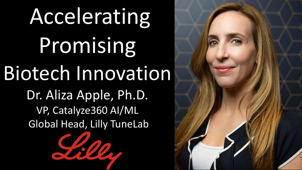 Dr. Aliza Apple, Ph.D. - VP, Catalyze360 AI/ML and Global Head, Lilly TuneLab, Eli Lilly