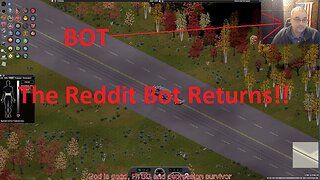 Project Zomboid, The Reddit Bot Returns