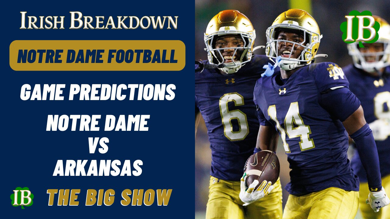 Notre Dame vs Arkansas Game Predictions