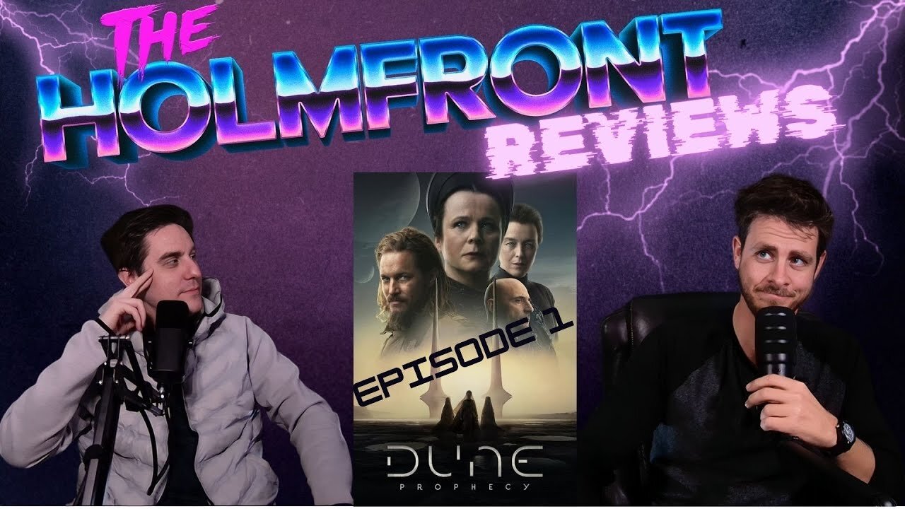 #15 | DUNE PROPHECY Episode 1 | The HolmFront Reviews