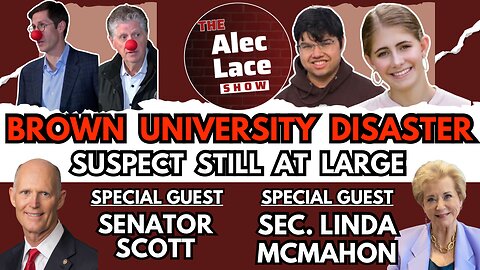 Brown University | Rob Reiner | Guests: Senator Rick Scott & Sec. Linda McMahon | The Alec Lace Show