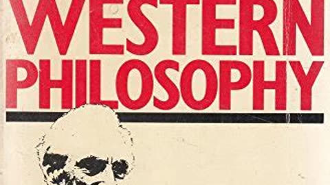 A History of Western Philosophy by Bertrand Russell | Summary and Critique