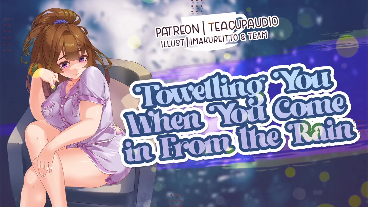 Towelling You After You Come in From the Rain (F4A) (ASMR Girlfriend Roleplay)