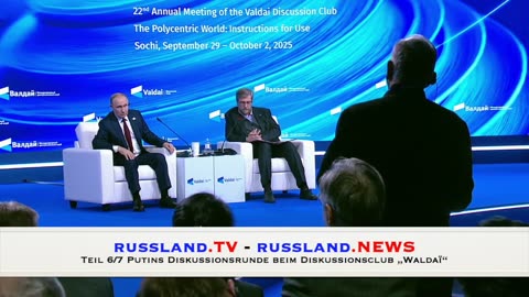 Putins beim Diskussionsclub „Valdaï“ - Teil 6/7 Sotschi 02.10.2025