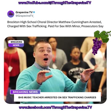 Brockton High Choral Director Matthew Cunningham Arrested for Allegedly Paying Minor for Sex