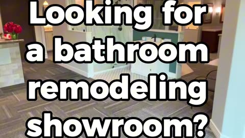 Are you looking for a bathroom remodeling showroom?