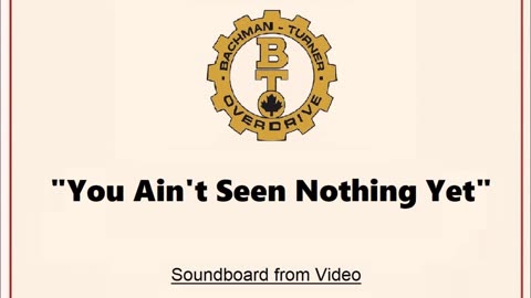 Bachman-Turner Overdrive - You Ain’t Seen Nothing Yet (Live in Prince Albert, Saskatchewan 1988)