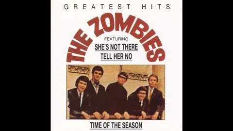 The Zombies - The Greatest Hits ( Partial Album )