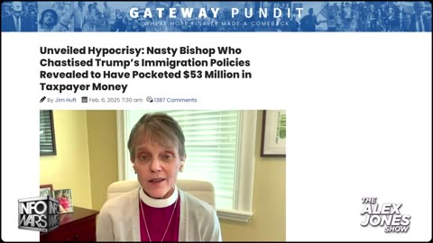 Bishop Who Rebuked Trump From The Pulpit Pocketed $53 Million In Taxpayer Dollars