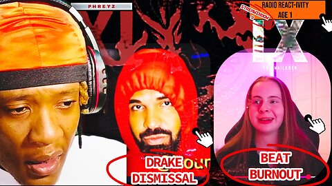 DRAKE DISMISSED | PRODUCER FATIGUE | COMMUNITY BUILDING - (ReWAD) Age1 StreamWindow13