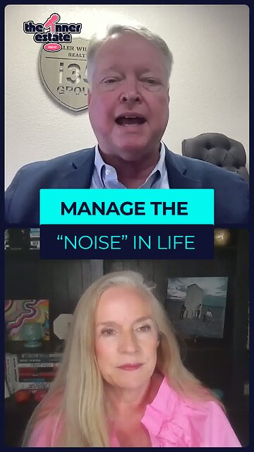 Manage the “noise” in life
