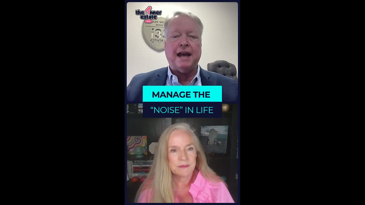 Manage the “noise” in life