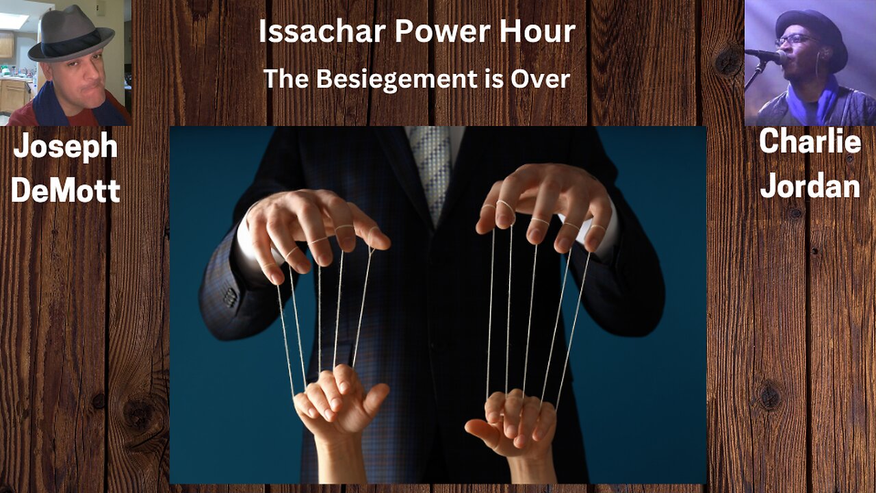 Issachar Power Hour: Besiegement is Over