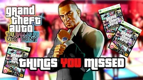 Details You Missed In Grand Theft Auto IV The Ballad Of Gay Tony EXPLAINED