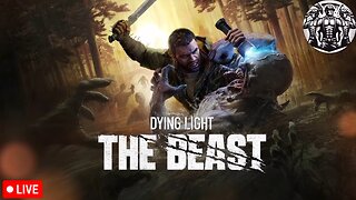 Dying Light: The Beast | Ja Pierdole, Kurwa Bober!
