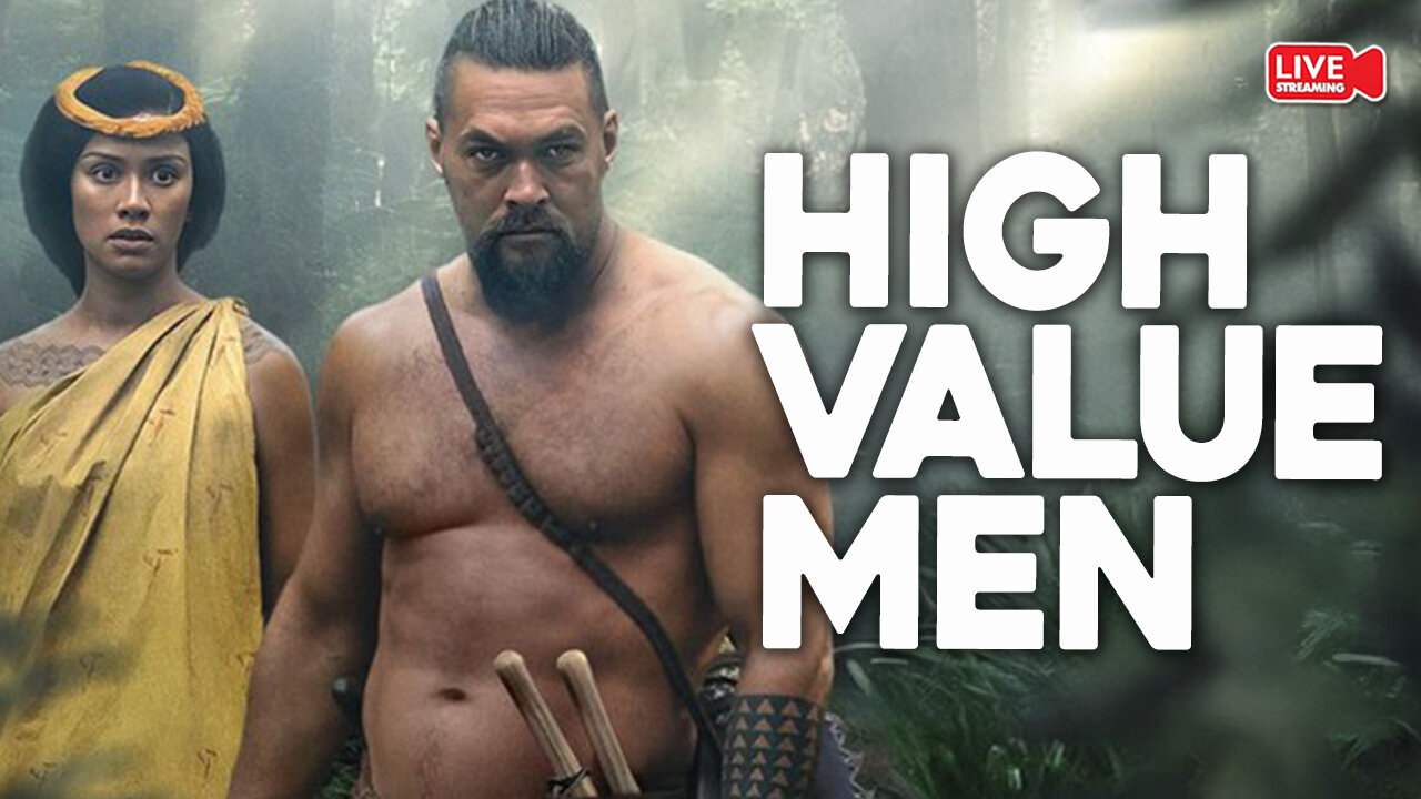 Assortative Mating: What is a HIGH VALUE Man?