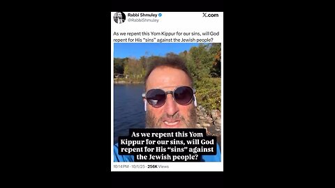 Rabbi Shmuley: when will God repent for your sins against the Jewish people