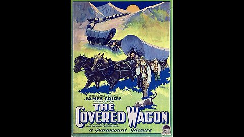The Covered Wagon by James Cruze(March 16, 1923)